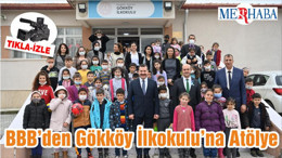 BBB’den Gökköy İlkokulu’na Atölye