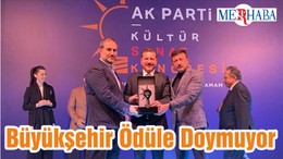 Büyükşehir Ödüle Doymuyor