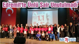 Edremit'te Ünlü Şair Unutulmadı