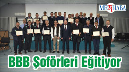 BBB Şoförleri Eğitiyor
