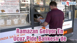 Ramazan Geliyor En Ucuz Pide Balıkesir’de