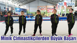 Minik Cimnastikçilerden Büyük Başarı