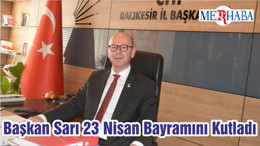 Başkan Sarı 23 Nisan Bayramını Kutladı