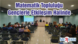 Matematik Topluluğu Gençlerle Etkileşim Halinde