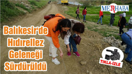 Balıkesir'de Hıdırellez Geleneği Sürdürüldü