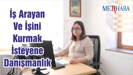İş Arayan Ve İşini Kurmak İsteyene Danışmanlık
