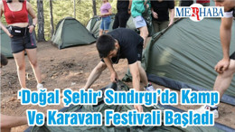 'Doğal Şehir' Sındırgı’da Kamp Ve Karavan Festivali Başladı