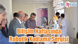 Bilişim Haftasında Robotik Kodlama Sergisi