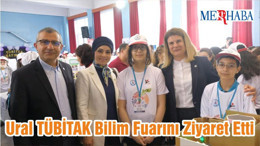 Ural TÜBİTAK Bilim Fuarını Ziyaret Etti