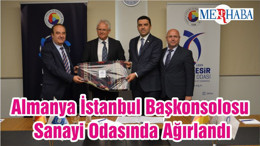 Almanya İstanbul Başkonsolosu Sanayi Odasında Ağırlandı