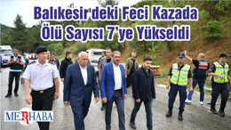 Balıkesir'deki Feci Kazada Ölü Sayısı 7’ye Yükseldi