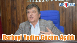 Darbeyi Yedim Gözüm Açıldı