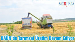 BAÜN’de Tarımsal Üretim Devam Ediyor