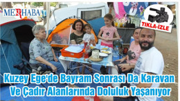 Kuzey Ege'de Bayram Sonrası Da Karavan Ve Çadır Alanlarında Doluluk Yaşanıyor