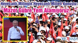 Heyecanlı Mitingin Heyecanlı Milleti Konuştu: “Mazot Gübre Yem Alamıyoruz…”