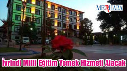 İvrindi Milli Eğitim Yemek Hizmeti Alacak