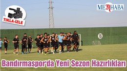 Bandırmaspor'da Yeni Sezon Hazırlıkları