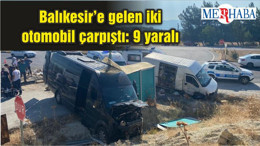 Balıkesir’e gelen iki otomobil çarpıştı: 9 yaralı