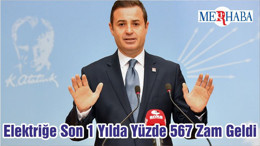 Elektriğe Son 1 Yılda Yüzde 567 Zam Geldi