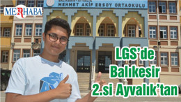 LGS’de Balıkesir 2.si Ayvalık’tan