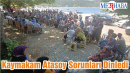 Kaymakam Atasoy Sorunları Dinledi