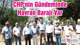 CHP'nin Gündeminde Havran Barajı Var