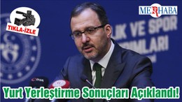 Yurt Yerleştirme Sonuçları Açıklandı!
