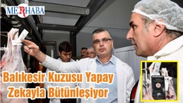 Balıkesir Kuzusu Yapay Zekayla Bütünleşiyor