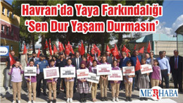 Havran’da Yaya Farkındalığı ‘Sen Dur Yaşam Durmasın’