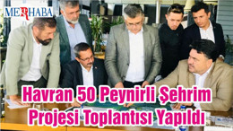 Havran 50 Peynirli Şehrim Projesi Toplantısı Yapıldı