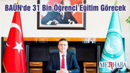 BAÜN'de 31 Bin Öğrenci Eğitim Görecek