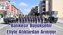 Balıkesir Büyükşehir Eliyle Atıklardan Arınıyor