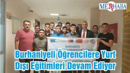 Burhaniyeli Öğrencilere Yurt Dışı Eğitimleri Devam Ediyor