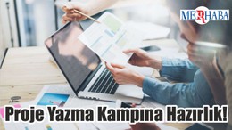 Proje Yazma Kampına Hazırlık!