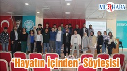 ‘Hayatın İçinden’ Söyleşisi