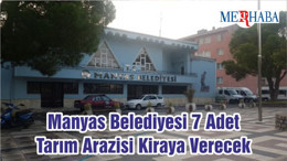 Manyas Belediyesi 7 Adet Tarım Arazisi Kiraya Verecek