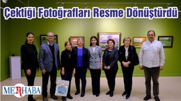 Çektiği Fotoğrafları Resme Dönüştürdü