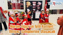Nuran Oğuz’dan İyilik Kolileri