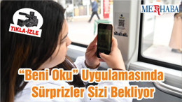 “Beni Oku” Uygulamasında Sürprizler Sizi Bekliyor