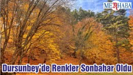 Dursunbey’de Renkler Sonbahar Oldu