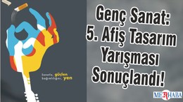 Genç Sanat: 5. Afiş Tasarım Yarışması Sonuçlandı!