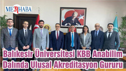 Balıkesir Üniversitesi KBB Anabilim Dalında Ulusal Akreditasyon Gururu