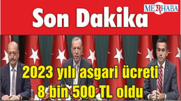 2023 yılı asgari ücreti 8 bin 500 TL oldu