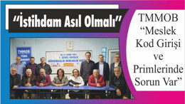 TMMOB “Meslek Kod Girişi ve Primlerinde Sorun Var”
