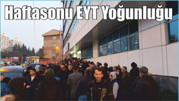 Haftasonu EYT Yoğunluğu