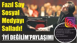Fazıl Say Sosyal Medyayı Salladı!