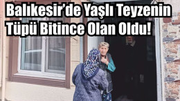 Yaşlı Teyzenin Tüpü Bitince Olan Oldu!