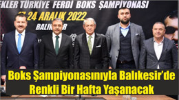 Boks Şampiyonasınıyla Balıkesir’de Renkli Bir Hafta Yaşanacak