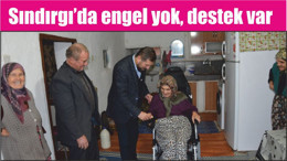 Sındırgı’da engel yok, destek var