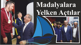 Madalyalara Yelken Açtılar